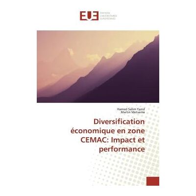 Diversification économique en zone CEMAC: Impact et performance - Publicité Diversification économique en zone CEMAC: Impact et performance - Publicité