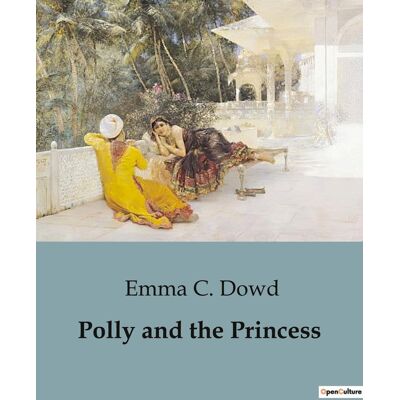 Polly and the Princess - Publicité Polly and the Princess - Publicité