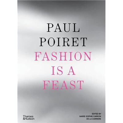 ART Paul Poiret : Fashion is a feast - Publicité ART Paul Poiret : Fashion is a feast - Publicité