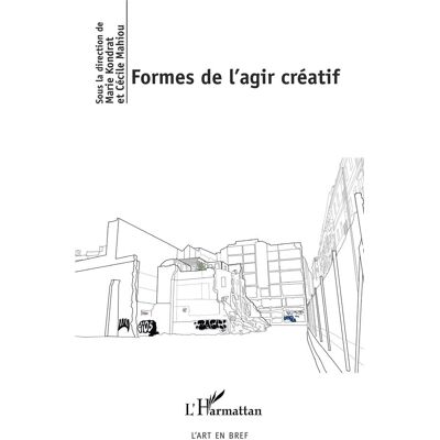 ART Formes de l'agir créatif - Publicité ART Formes de l'agir créatif - Publicité