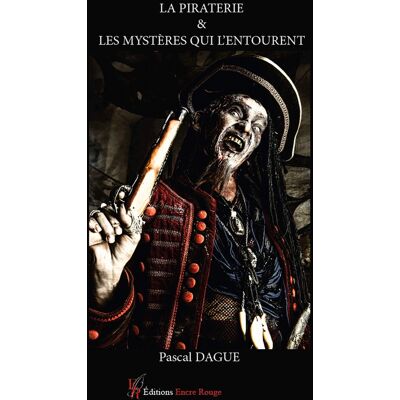 La piraterie et les mystères qui l'entourent - Publicité La piraterie et les mystères qui l'entourent - Publicité