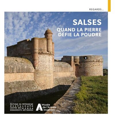 ART Salses : quand la pierre défie la poudre - Publicité ART Salses : quand la pierre défie la poudre - Publicité