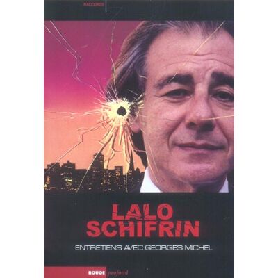 ART LAlo Schifrin : entretiens avec Georges Michel - Publicité ART LAlo Schifrin : entretiens avec Georges Michel - Publicité