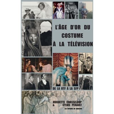 ART L'âge d'or du costume à la télévision : de la RTF à la SFP - Publicité ART L'âge d'or du costume à la télévision : de la RTF à la SFP - Publicité