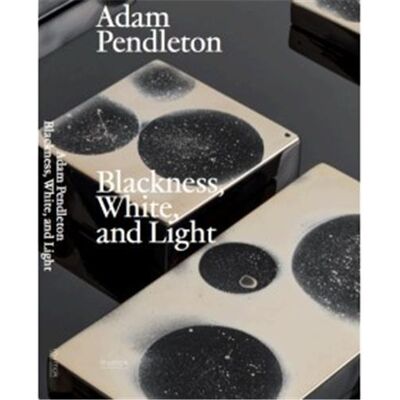 ART Adam Pendleton blackness, white and light - Publicité ART Adam Pendleton blackness, white and light - Publicité