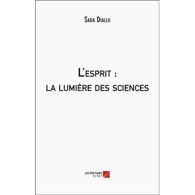 L'esprit : La lumière des sciences - Publicité L'esprit : La lumière des sciences - Publicité
