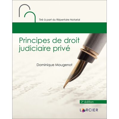 Principes de droit judiciaire privé (2e édition) - Publicité Principes de droit judiciaire privé (2e édition) - Publicité