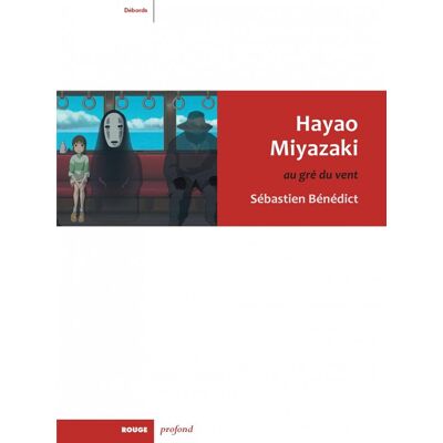 ART Hayao Miyazaki - au gré du vent - Publicité ART Hayao Miyazaki - au gré du vent - Publicité