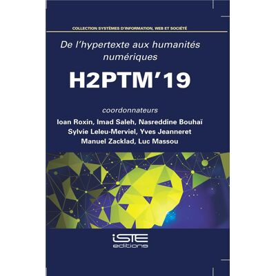 H2PTM'19 - de l'hypertexte aux humanités numériques - Publicité H2PTM'19 - de l'hypertexte aux humanités numériques - Publicité