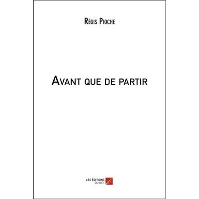 Avant que de partir - Publicité Avant que de partir - Publicité