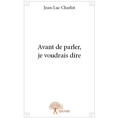 Avant de parler, je voudrais dire - Publicité Avant de parler, je voudrais dire - Publicité