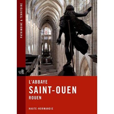 ART L'abbaye de Saint-Ouen Rouen - Publicité ART L'abbaye de Saint-Ouen Rouen - Publicité