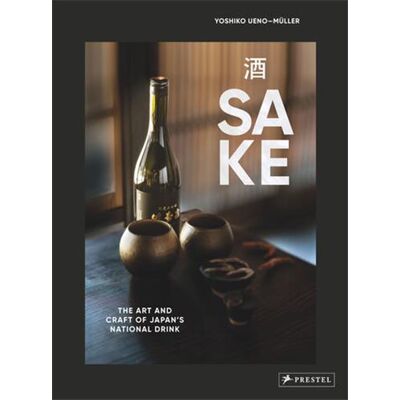Sake : The art and craft of Japan's national drink - Publicité Sake : The art and craft of Japan's national drink - Publicité