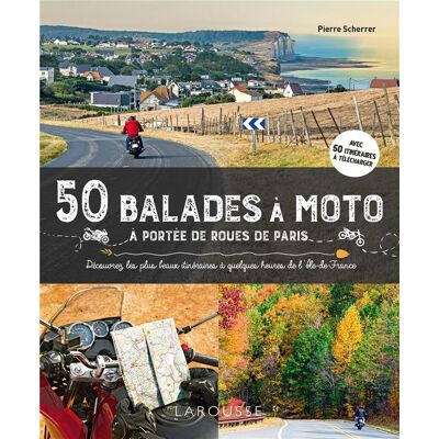- PAS DE MARQUE - 50 balades à moto à portée de roues de Paris - Publicité - PAS DE MARQUE - 50 balades à moto à portée de roues de Paris - Publicité