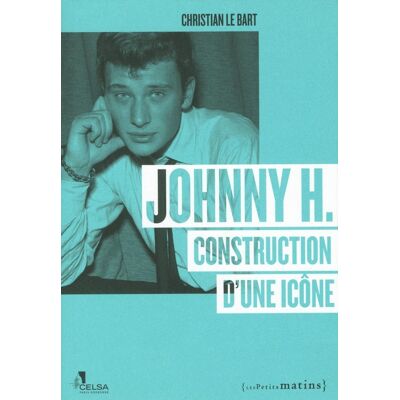ART Johnny H. - construction d'une icône - Publicité ART Johnny H. - construction d'une icône - Publicité