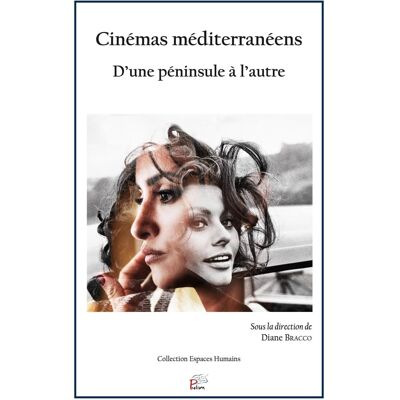ART Cinémas méditerranéens : D'une péninsule à l'autre - Publicité ART Cinémas méditerranéens : D'une péninsule à l'autre - Publicité
