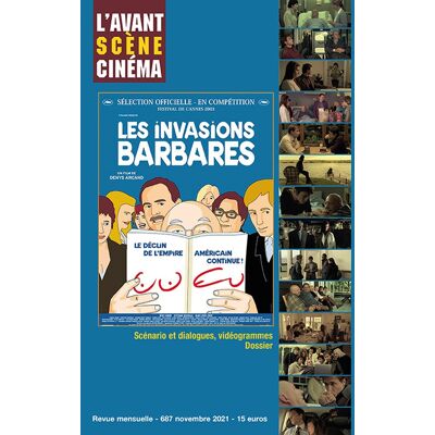 L'Avant-scène cinéma n°687 : Les invasions barbares - novembre 2021 - Publicité L'Avant-scène cinéma n°687 : Les invasions barbares - novembre 2021 - Publicité