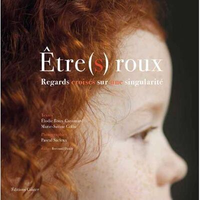 ART Être(s) roux - regards croisés sur une singularité - Publicité ART Être(s) roux - regards croisés sur une singularité - Publicité