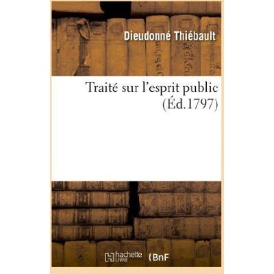 Traité sur l'esprit public - Publicité Traité sur l'esprit public - Publicité