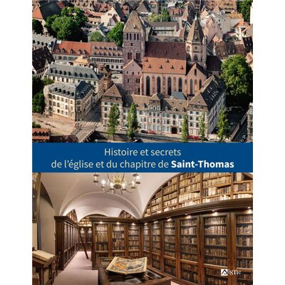 ART Histoire et secrets de l'église et du chapitre de Saint-Thomas - Publicité ART Histoire et secrets de l'église et du chapitre de Saint-Thomas - Publicité
