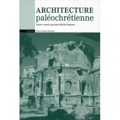 Architecture paléochrétienne - Publicité Architecture paléochrétienne - Publicité