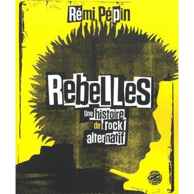 ART Rebelles - une histoire de rock alternatif - Publicité ART Rebelles - une histoire de rock alternatif - Publicité