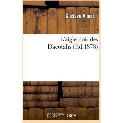 L'aigle noir des dacotahs - Publicité L'aigle noir des dacotahs - Publicité