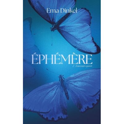 Éphémère - tome 2 - Souvenirs égarés - Publicité Éphémère - tome 2 - Souvenirs égarés - Publicité