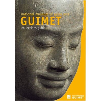 National Museum of Asian Arts Guimet : Collections Guide - Publicité National Museum of Asian Arts Guimet : Collections Guide - Publicité