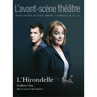 Revue L'Avant-scène théâtre n.1509 : l'hirondelle - Publicité Revue L'Avant-scène théâtre n.1509 : l'hirondelle - Publicité