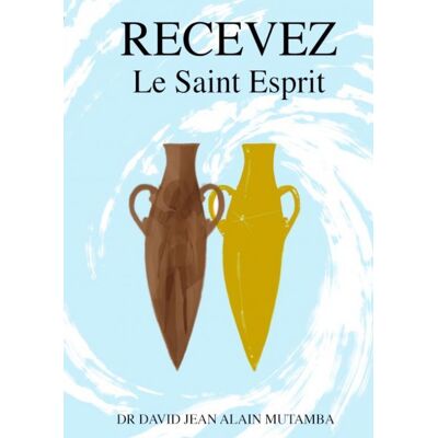 RECEVEZ LE SAINT ESPRIT - Publicité RECEVEZ LE SAINT ESPRIT - Publicité