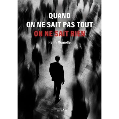 - PAS DE MARQUE - Quand on ne sait pas tout on ne sait rien - Publicité - PAS DE MARQUE - Quand on ne sait pas tout on ne sait rien - Publicité