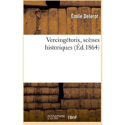 ART Vercingétorix, scènes historiques - Publicité ART Vercingétorix, scènes historiques - Publicité