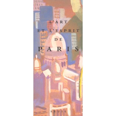 L'art et l'esprit de Paris - Publicité L'art et l'esprit de Paris - Publicité