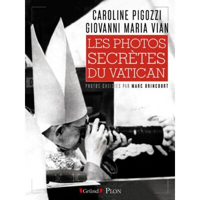 Les photos secrètes du Vatican - Publicité Les photos secrètes du Vatican - Publicité