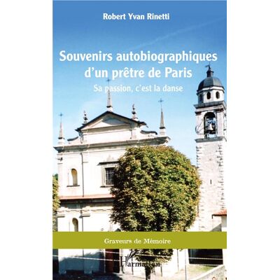 Souvenirs autobiographiques d'un prêtre de Paris - sa passion, c'est la danse - Publicité Souvenirs autobiographiques d'un prêtre de Paris - sa passion, c'est la danse - Publicité