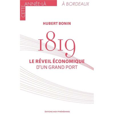 1819. Le réveil économique d'un grand port - Publicité 1819. Le réveil économique d'un grand port - Publicité