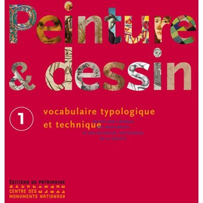 ART Peinture et dessin Tome 1 - vocabulaire typologique et technique - Publicité ART Peinture et dessin Tome 1 - vocabulaire typologique et technique - Publicité