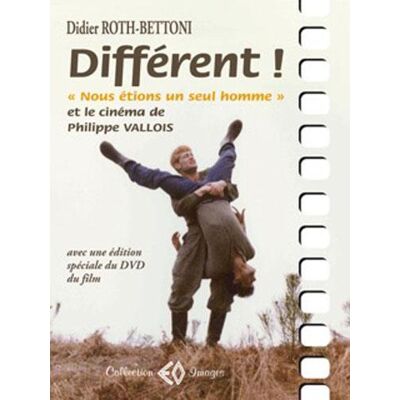 ART Différent ! - "nous étions un seul homme" et le cinéma de Philippe Vallois - Publicité ART Différent ! - "nous étions un seul homme" et le cinéma de Philippe Vallois - Publicité