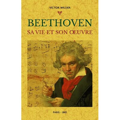 ART Beethoven - sa vie et son oeuvre - Publicité ART Beethoven - sa vie et son oeuvre - Publicité