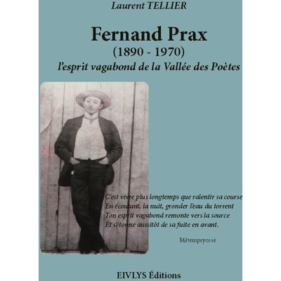 Fernand prax, l'esprit vagabond de la vallee des poetes - Publicité Fernand prax, l'esprit vagabond de la vallee des poetes - Publicité