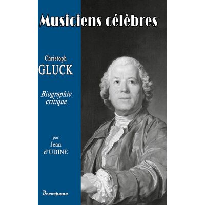 ART Musiciens célèbres : Christoph gluck - Publicité ART Musiciens célèbres : Christoph gluck - Publicité