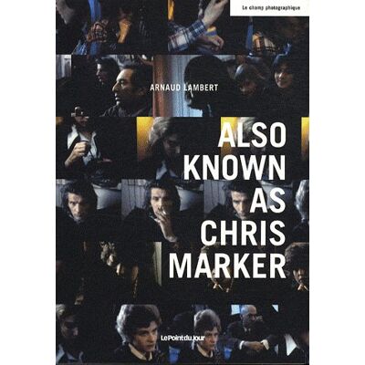 ART Also known as Chris Marker - Publicité ART Also known as Chris Marker - Publicité