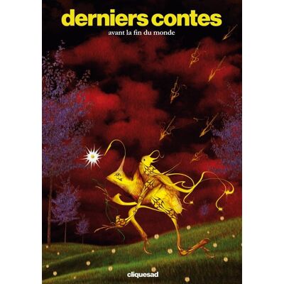 Derniers contes : (avant la fin du monde) - Publicité Derniers contes : (avant la fin du monde) - Publicité