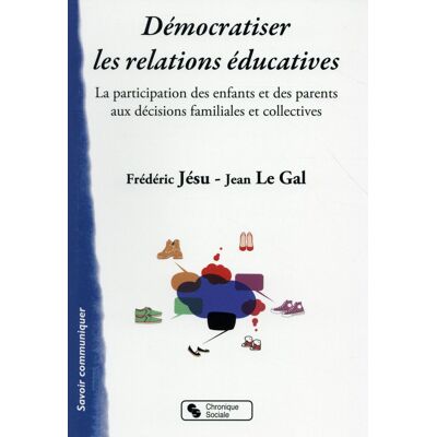- PAS DE MARQUE - Démocratiser les relations éducatives - Publicité - PAS DE MARQUE - Démocratiser les relations éducatives - Publicité