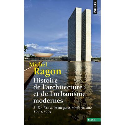 ART Histoire de l'architecture et de l'urbanisme modernes Tome 3 - de Brasilia au post-modernisme, 1940-1991 - Publicité ART Histoire de l'architecture et de l'urbanisme modernes Tome 3 - de Brasilia au post-modernisme, 1940-1991 - Publicité