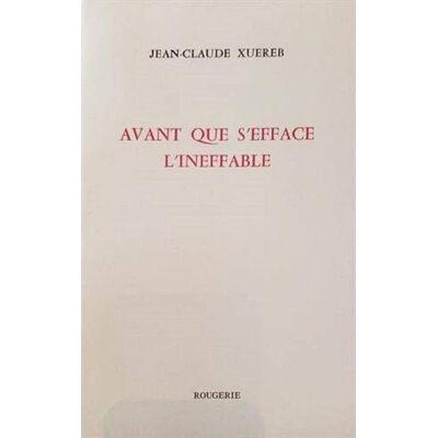 Avant que s'efface l'ineffable - Publicité Avant que s'efface l'ineffable - Publicité