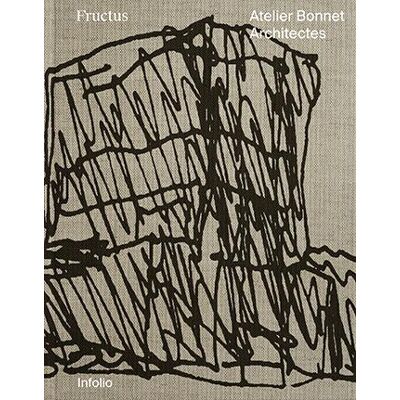ART Atelier Bonnet Architectes - Fructus - Publicité ART Atelier Bonnet Architectes - Fructus - Publicité