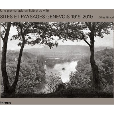 ART Sites et paysages genevois 1919 - 2019 - Une promenade en lisière de ville - Publicité ART Sites et paysages genevois 1919 - 2019 - Une promenade en lisière de ville - Publicité