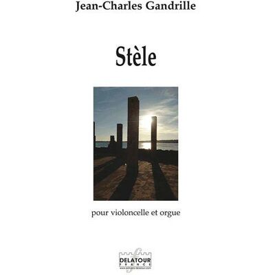 Stèle pour violoncelle et orgue - Publicité Stèle pour violoncelle et orgue - Publicité